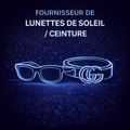 Fournisseur de lunette de soleil / ceinture